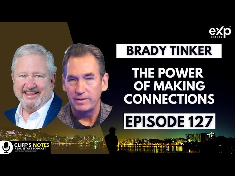 The Power Of Making Connections | Brady Tinker Ep. 127 [Video]