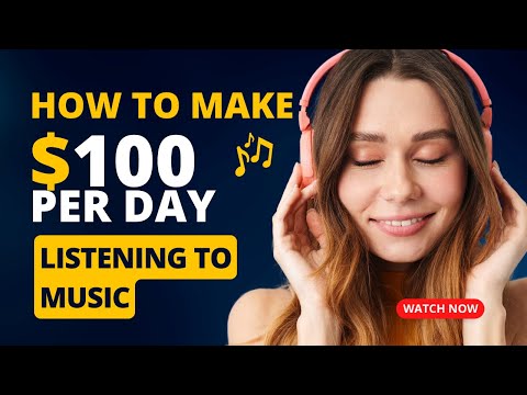 100 dollars a day for listening to music (Make Money Online) [Video]