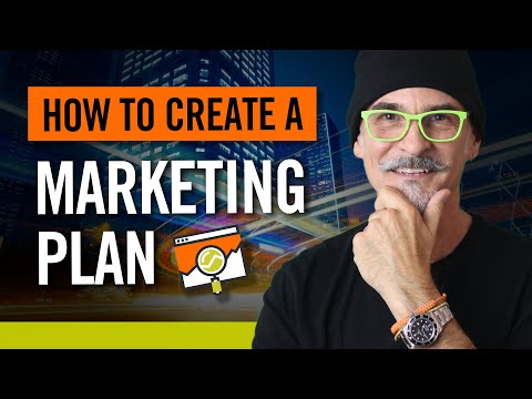7 Steps To Creating a Marketing Plan – Step By Step [Video]