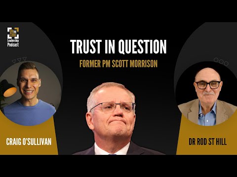 Trust in Question: Former PM Scott Morrison [Video]