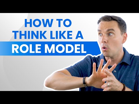 Adopt The Role Model Mindset [Video]