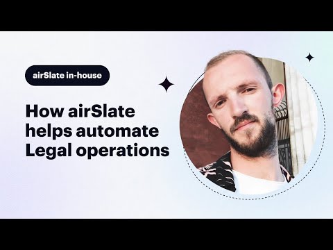 How airSlate helps automate Legal operations [Video]