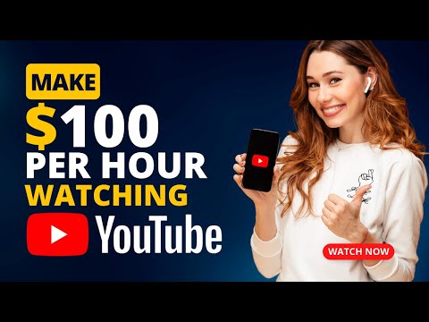 Make money watching YouTube videos $100 an hour