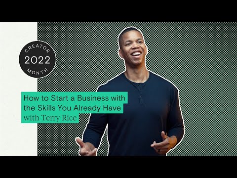 How to Start a Business with the Skills You Already Have with Terry Rice | Teachable’s Creator Month [Video]