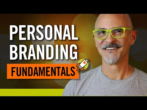 Personal Branding 101 – Understanding the Basics and Fundamentals [Video]