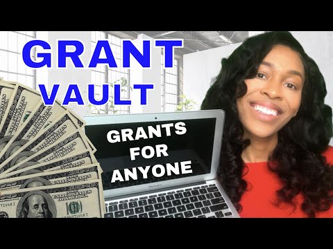 GRANTS FOR ANYONE – GRANT VAULT UNLOCKED [Video]