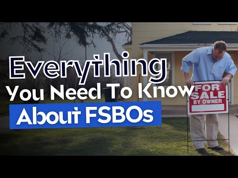 Everything Agents Need To Know About FSBOs! [Video]