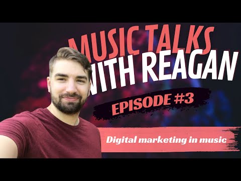 Everything Digital Marketing & Branding For Independent Artists | Music Talks with Reagan Ramm [Video]