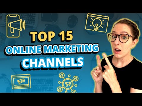 Top 15 Online Marketing Channels [Video]