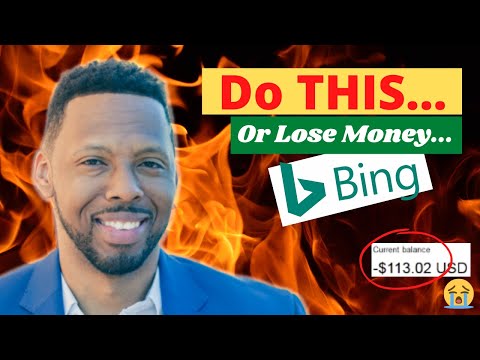 Do THIS…And You Won’t Go Broke With Bing Ads Affiliate Marketing (Can It Be This Simple?) [Video]