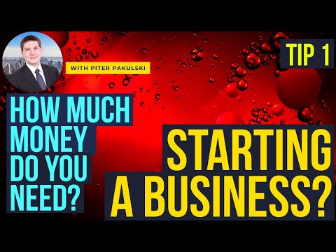 Starting a business? How much money do you need for your business idea? Here is Tip #1 for you! [Video]