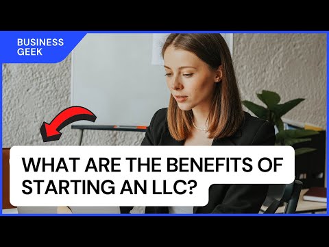 7 Benefits of Starting an LLC (Limited Liability & Tax Savings?!!) | Business Registration Benefits [Video]