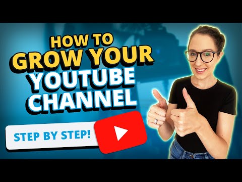 How to Grow Your YouTube Channel Step by Step [Video]