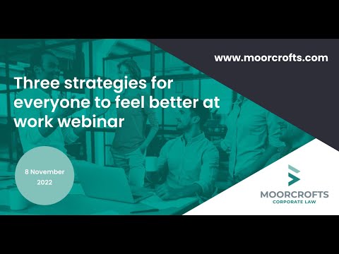 Three strategies for everyone to feel better at work Webinar [Video]