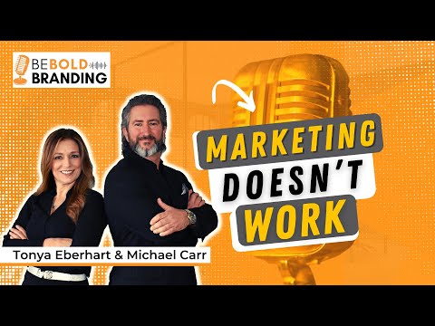 Be BOLD Branding | Marketing Doesn’t Work [Video]