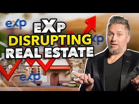 How eXp is Disrupting the Real Estate Industry [Video]