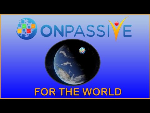 ONPASSIVE: For the WORLD [Video]