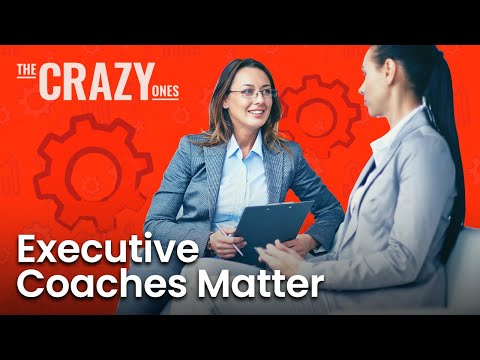 Why You NEED An Executive Coach [Video]