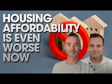 Housing Affordability Is Even Worse Now [Video]