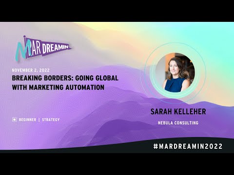 Breaking Borders  Going Global with Marketing Automation [Video]