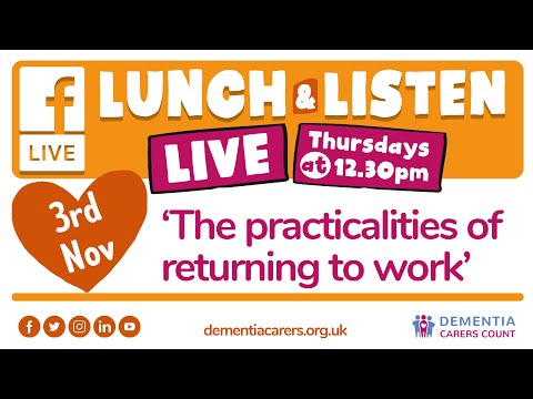 Lunch & Listen – The practicalities of returning to work [Video]