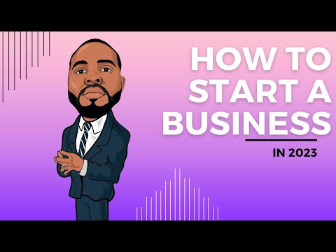 HOW TO START A BUSINESS IN 2023 [Video]