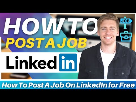 How To Post A Job On LinkedIn for Free | LinkedIn Job Posting Tutorial (2023) [Video]