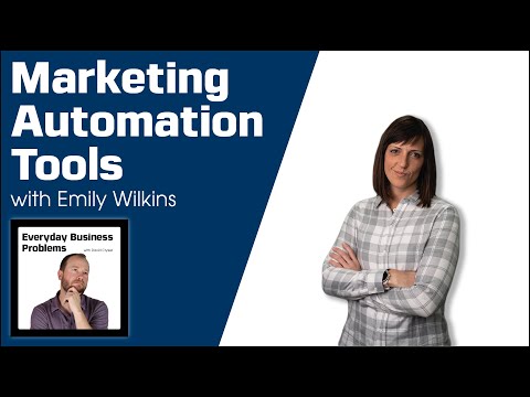 Marketing Automation Tools with Emily Wilkins [Video]