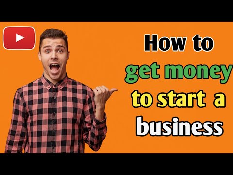 How to get money to start a business 2022//how to find money to start a business 2022 [Video]