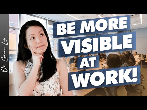 How to Be More Visible to Your Higher Ups – Advance Your Career [Video]