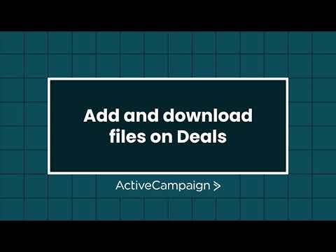 Upload and Download Files on Deals to support your sales [Video]