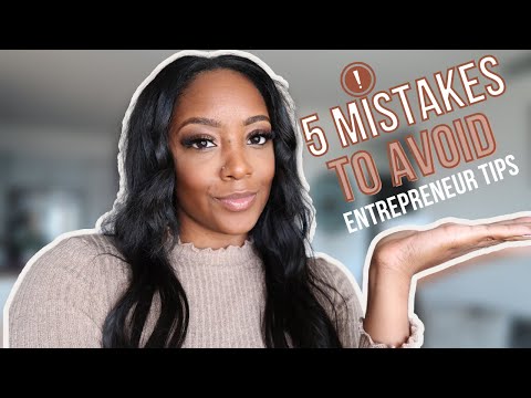 5 BIGGEST MISTAKES TO AVOID WHEN STARTING A BUSINESS | Tips for entrepreneurs [Video]