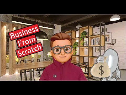 Starting A Business From Scratch – Follow The Journey [Video]