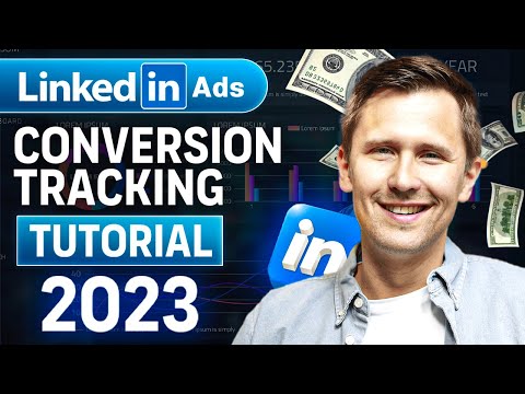 LinkedIn Ads Conversion Tracking Tutorial (2023) | LinkedIn Insight Tag & Conversions Setup [Video]
