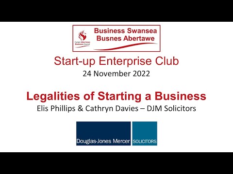 Legalities of Starting a Business – Business Swansea Start-up Enterprise Club [Video]