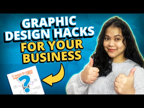 4 Graphic Design Hacks for Your Business [Video]