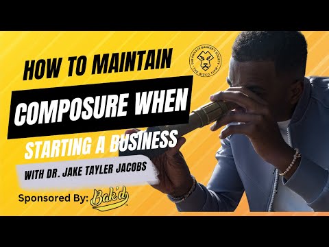 How to maintain your composure when starting a business.. [Video]