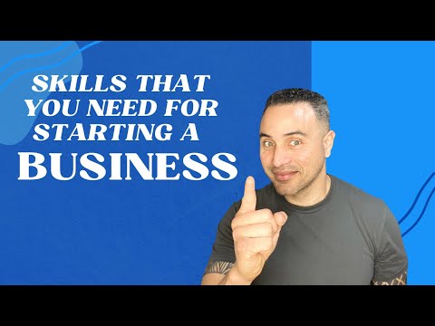 Skills that you need for starting a business #estradavegacapital #carlosestradavega [Video]