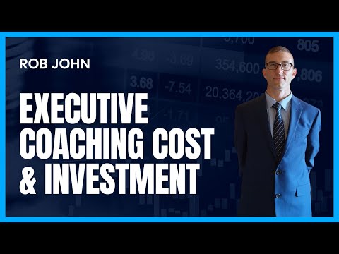 Executive Coach Cost and Investment | Coaching Certification Evaluation | Coaching Selection [Video]