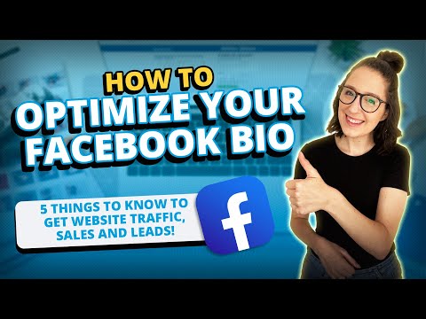 How to Optimize Your Facebook Bio [Video]