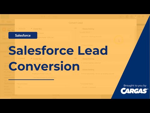 Salesforce Lead Conversion | How to Convert a Lead [Video]