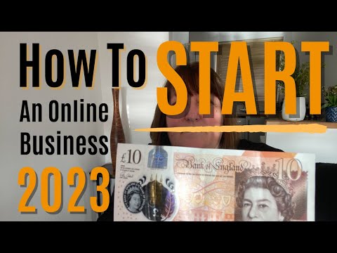 Start an Online Business in 2023: The Expert’s Guide [Video]