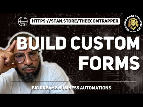 HOW TO BUILD CUSTOM FORMS INSIDE YOUR BUSINESS AUTOMATION WEBSITE [Video]