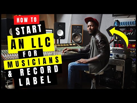 How to Start an LLC for Music Artists, DJs & Record Labels (Step By Step) | LLC for Music Producers [Video]