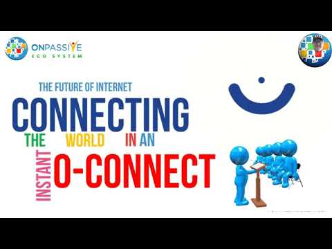 ONPASSIVE❤️OFOUNDERS  O-Connect The Future of Connecting The World [Video]
