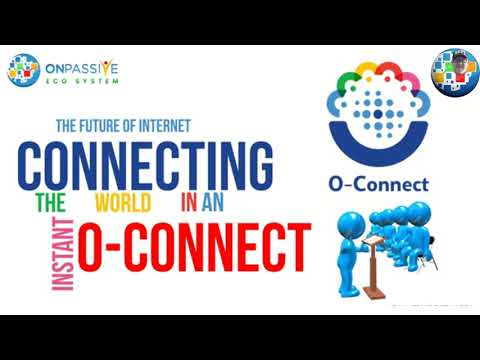ONPASSIVE❤️OFOUNDERS  O-Connect The Future of Connecting The World [Video]