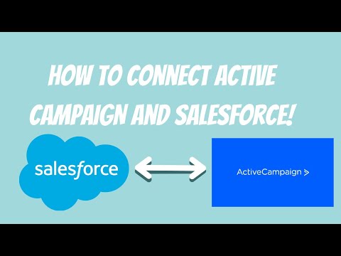 How to connect Active Campaign to Salesforce CRM [Video]