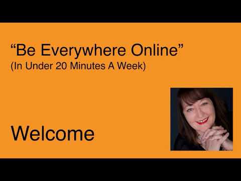 ‘Be Everywhere Online’ In Under 20 Minutes A Week [Video]
