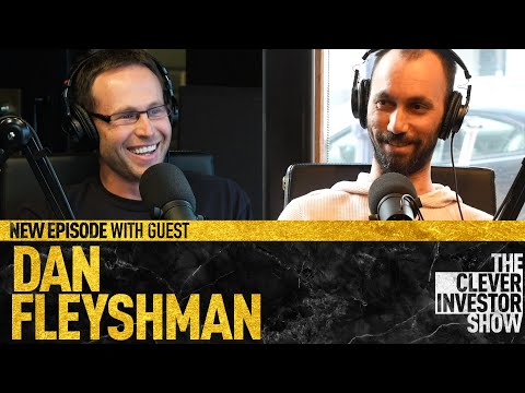 Dan Fleyshman on The Clever Investor Show | Full Episode [Video]