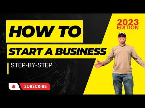 How to Start a Business in 2023 Step by Step (Proven Method) [Video]